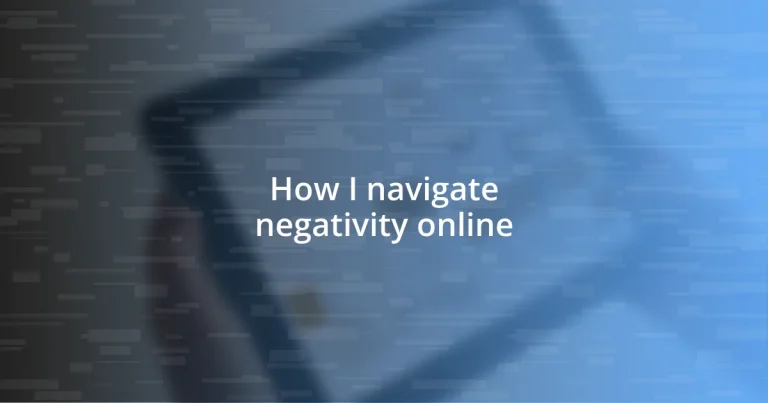 How I navigate negativity online