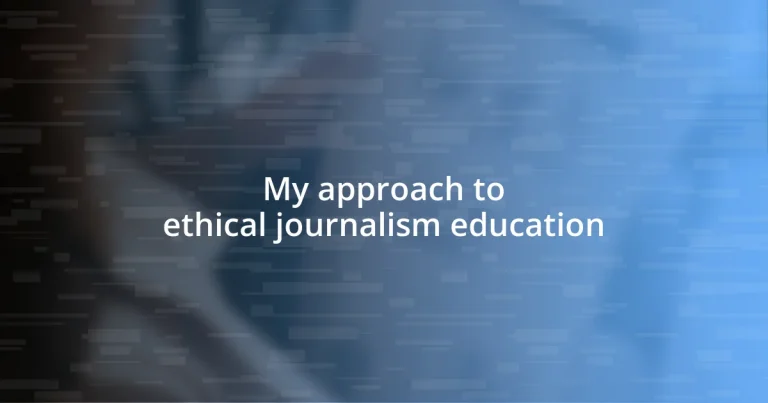 My approach to ethical journalism education