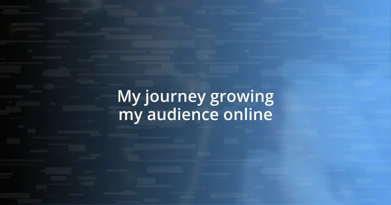 My journey growing my audience online