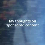 My thoughts on sponsored content