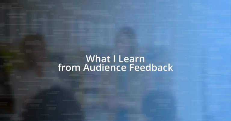 What I Learn from Audience Feedback