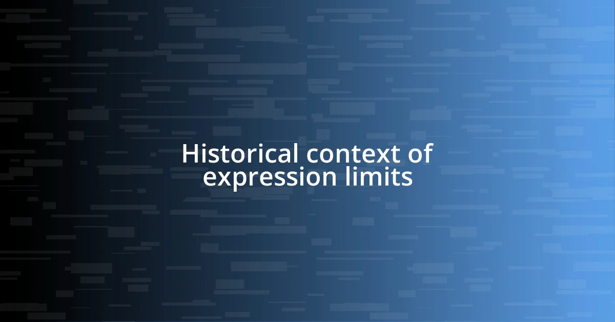 Historical context of expression limits