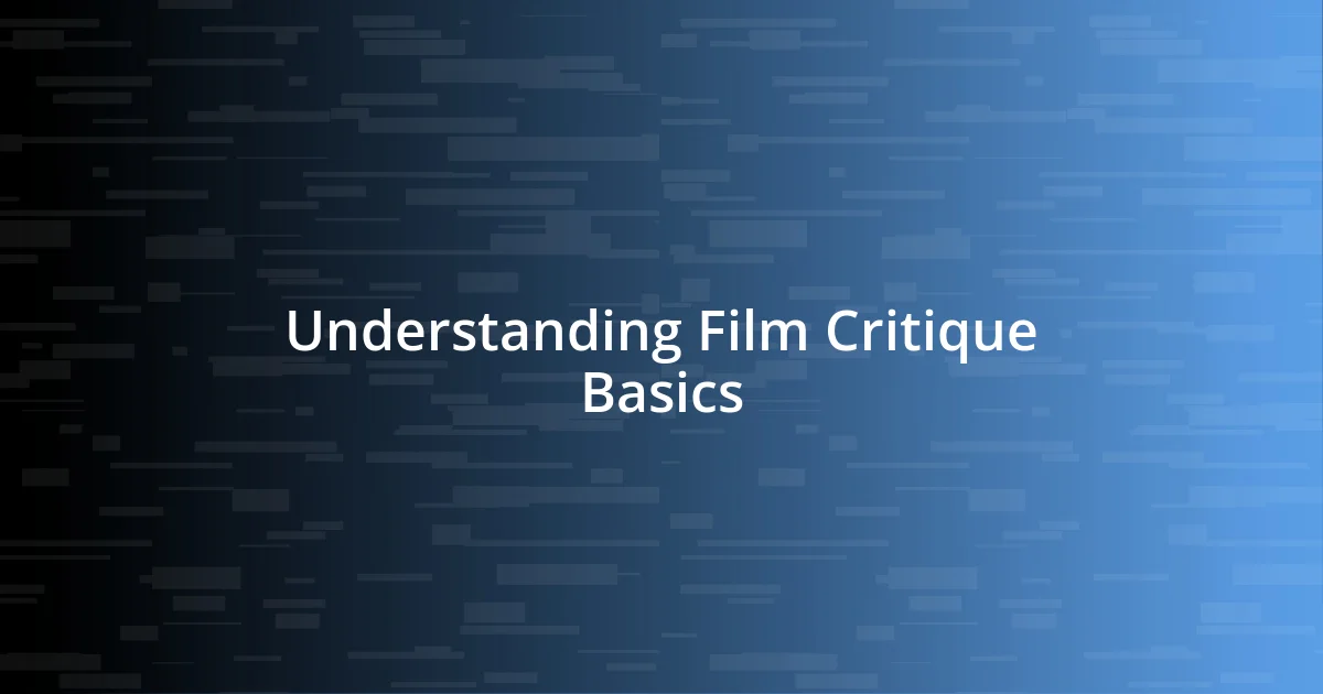 Understanding Film Critique Basics