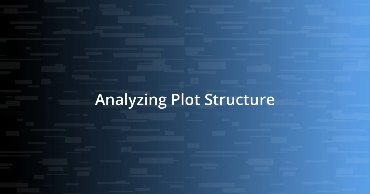 Analyzing Plot Structure